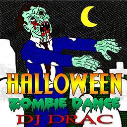 收聽DJ Drac的Halloween Zombie Dance Groove 1歌詞歌曲