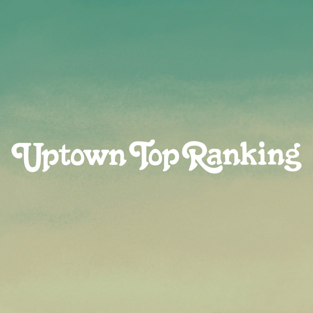 Uptown Top Ranking