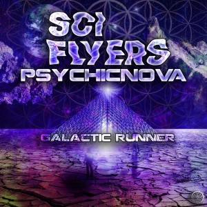 Sci-Flyers的專輯Galactic Runner