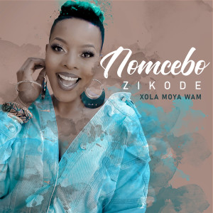 ดาวน์โหลดและฟังเพลง Xola Moya Wam'  (Radio edit) พร้อมเนื้อเพลงจาก Nomcebo Zikode