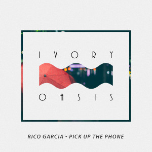 收聽Rico Garcia的Pick up the Phone (Explicit)歌詞歌曲