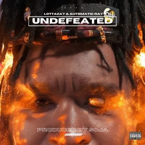 LottaZay的專輯Undefeated (feat. Automatic Ray) (Explicit)