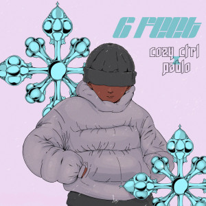 Album 6 Feet (Explicit) from Cozy Ctrl