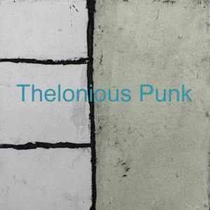 收聽Thelonious Punk的Hermans Footprints (Alternate Take)歌詞歌曲