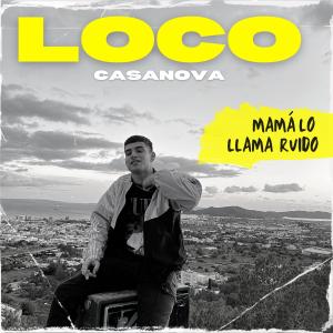 Casanova的專輯LOCO