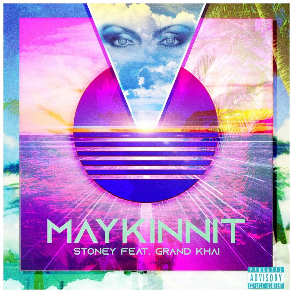 Maykinnit (feat. Grand Khai) (Explicit)