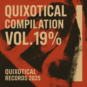 Various Artists的專輯Quixotical Compilation, Vol. 19%