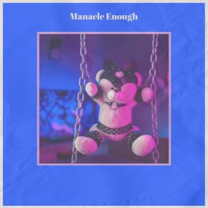 Listen to Manacle Enough song with lyrics from Kemo Seun