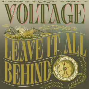 Album Leave It All Behind from Voltage