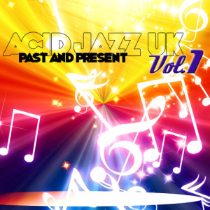 Various Artists的專輯Acid Jazz U.K. Past and Present Vol. 1