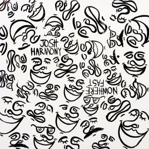 Listen to Nowhere Fast song with lyrics from Josh Harmony