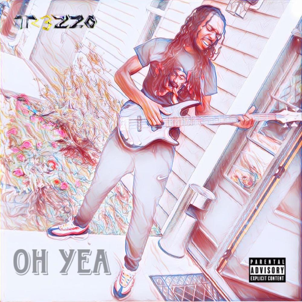 Oh Yea (Explicit)