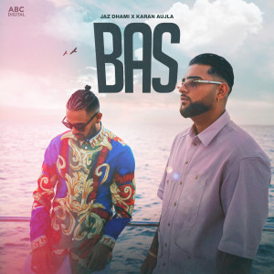 收聽Jaz Dhami的Bas歌詞歌曲