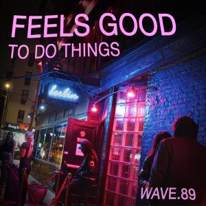 的專輯Feels Good to Do Things