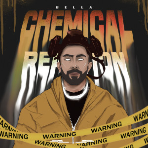 ดาวน์โหลดและฟังเพลง Chemical Reaction พร้อมเนื้อเพลงจาก Bella（欧美）