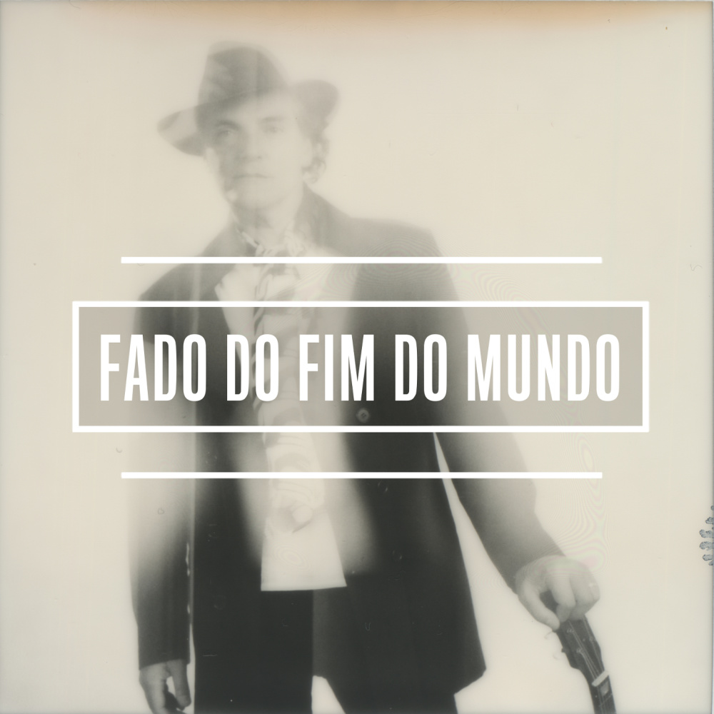 Fado do Fim do Mundo
