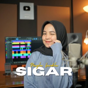 收聽Nayla Fardila的Sigar歌詞歌曲