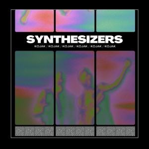 收听KOJOK的Synthesizers歌词歌曲