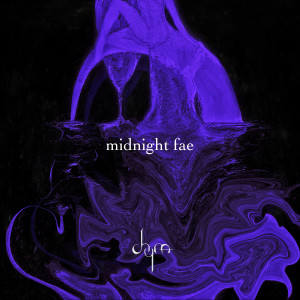 ดาวน์โหลดและฟังเพลง Midnight Fae พร้อมเนื้อเพลงจาก Chyra