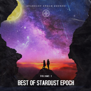 Album Best Of Stardust Epoch Vol. 1 from 星尘纪之声