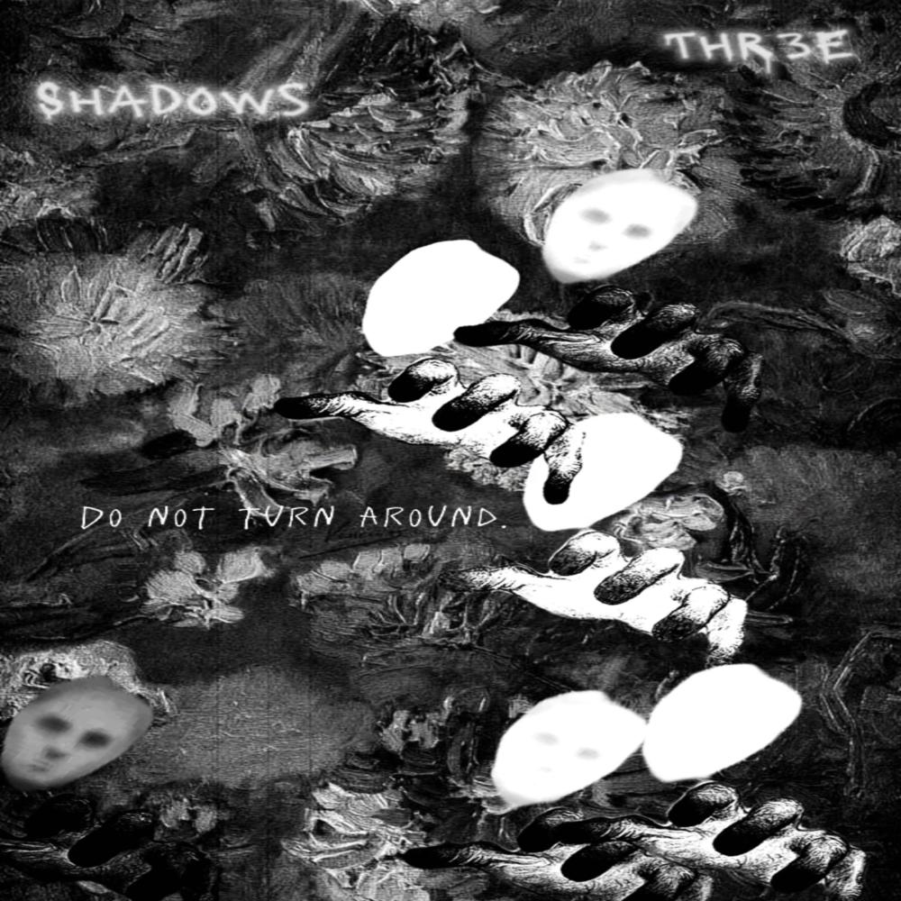 SHADOWS (Explicit)