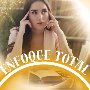 Album Enfoque Total from Musica para Estudiar