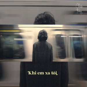 收聽Chấm Trắng的Khi Em Xa Tôi歌詞歌曲