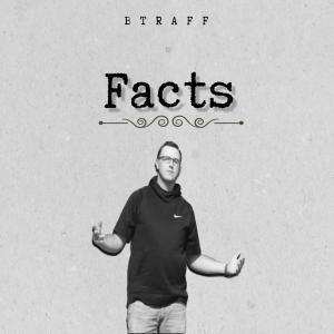 收聽BTraff的Facts歌詞歌曲