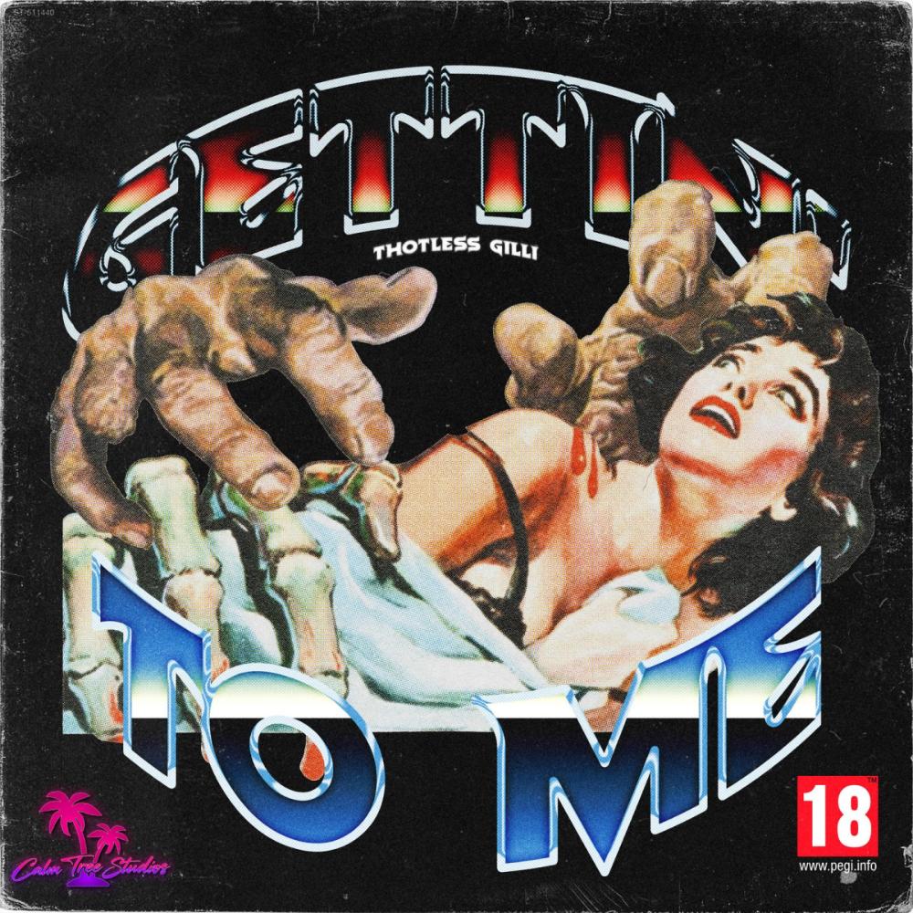 Gettin' To Me (Explicit)