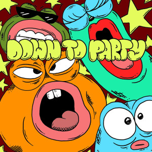 收聽Bare Up的Down To Party歌詞歌曲