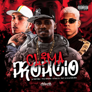 Mc Pretchako的專輯Clima propício (Explicit)