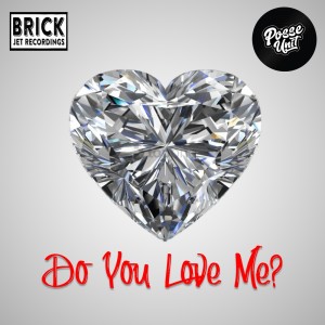 收聽Posse Unit的Do You Love Me歌詞歌曲