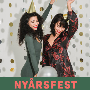 Various的專輯Nyårsfest (Explicit)