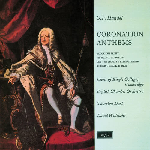 Handel: My Heart is Inditing (Coronation Anthem No.4, HWV 261) - Upon Thy Right Hand (Remastered 2015)