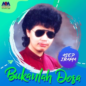 Dengarkan Bukanlah Dosa lagu dari Asep Irama dengan lirik