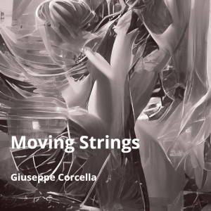 Giuseppe Corcella的專輯Moving Strings