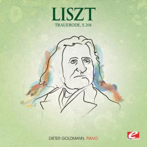 Liszt: Trauerode, oration for organ (Vortagsstücke No. 2), S. 268/2 [Digitally Remastered]