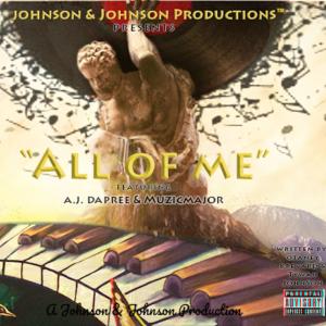 收听A.J. Dapree的All of Me (Explicit)歌词歌曲