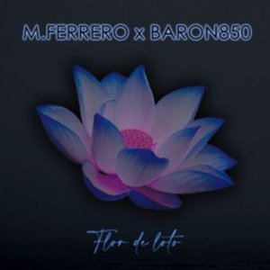 Album Flor de Loto (Explicit) from M.Ferrero