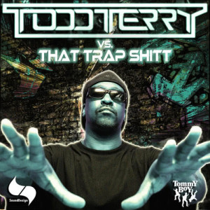 收聽Todd Terry的Twerk It (Explicit)歌詞歌曲