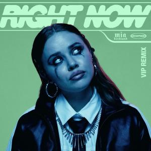 Mia Kirkland的專輯Right Now (Skepsis VIP Mix)