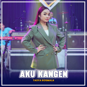 AKU KANGEN (Nirwana Comeback) dari Tasya Rosmala