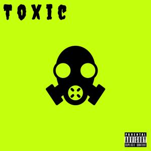 Album Toxic (Explicit) oleh Masn