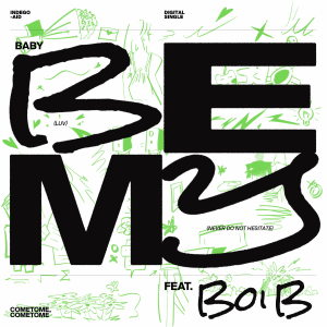 Album BE MY (Feat. 보이비) from IndEgo Aid