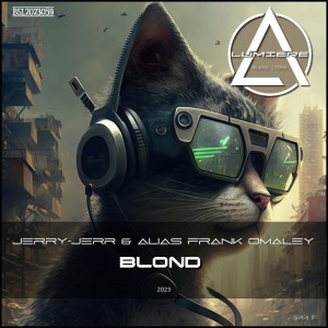 ดาวน์โหลดและฟังเพลง Blond (Original Mix) พร้อมเนื้อเพลงจาก Jerry-Jerr