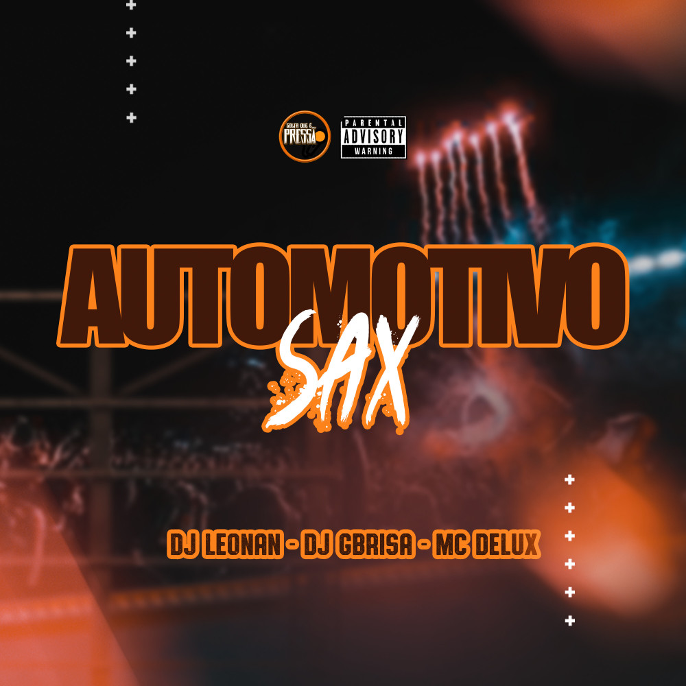 Automotivo Sax (Explicit)
