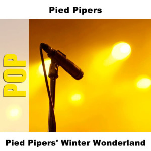 Pied Pipers' Winter Wonderland