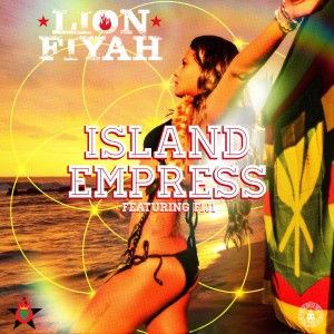 Album Island Empress (feat. Fiji) - Single from Lion Fiyah