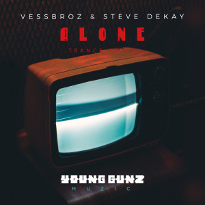 Listen to Alone (Trance Remix) song with lyrics from Vessbroz
