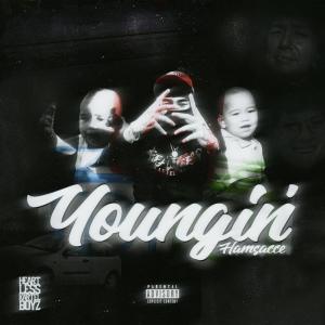 收聽Hamsacce的Youngin' (Explicit)歌詞歌曲